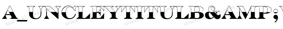 a_UncleyTitulB&W Bold字体转换
